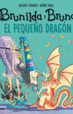 BRUNILDA Y BRUNO. EL PEQUEÑO DRAGÓN