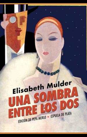 UNA SOMBRA ENTRE LOS DOS