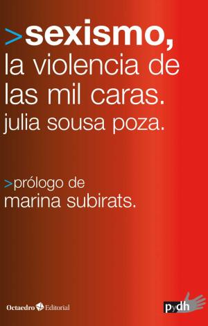 SEXISMO, LAS MIL CARAS DE LA VIOLENCIA