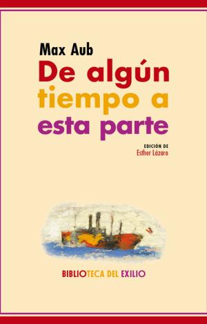 DE ALGÚN TIEMPO A ESTA PARTE