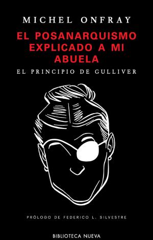 EL POSANARQUISMO EXPLICADO A MI ABUELA