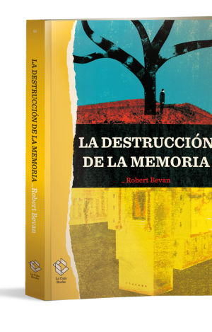 LA DESTRUCCIÓN DE LA MEMORIA