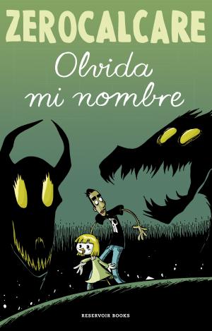 OLVIDA MI NOMBRE