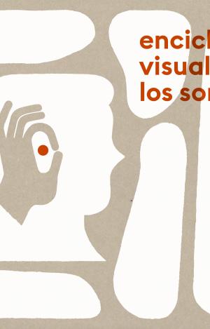 ENCICLOPEDIA VISUAL DE LOS SONIDOS