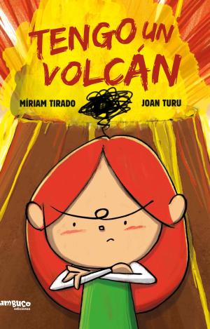 TENGO UN VOLCÁN (ÁLBUM ILUSTRADO)
