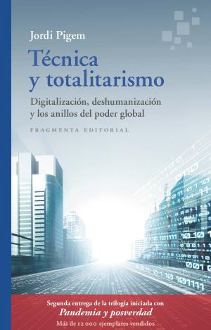 TÉCNICA Y TOTALITARISMO
