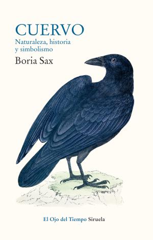 CUERVO. NATURALEZA, HISTORIA Y SIMBOLISMO
