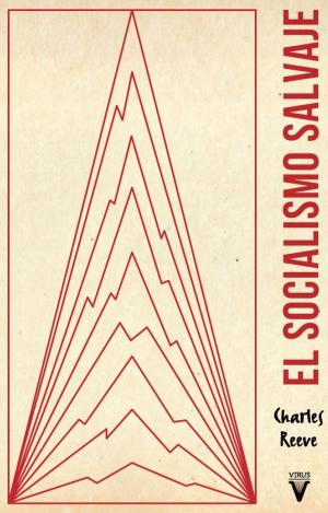 EL SOCIALISMO SALVAJE