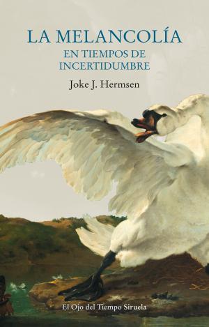 LA MELANCOLÍA EN TIEMPOS DE INCERTIDUMBRE