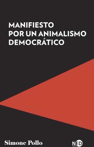 MANIFIESTO POR UN ANIMALISMO DEMOCRÁTICO