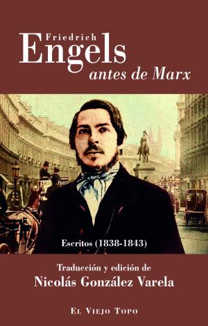 FRIEDRICH ENGELS ANTES DE MARX