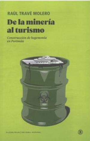 DE LA MINERIA AL TURISMO