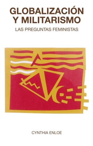 GLOBALIZACIÓN Y MILITARISMO