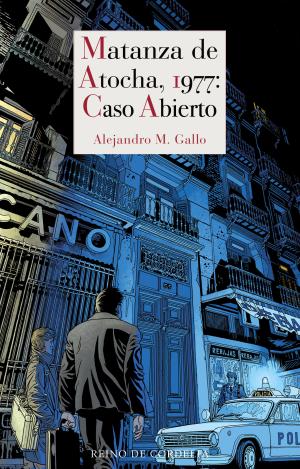 MATANZA DE ATOCHA, 1977: CASO ABIERTO