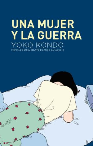 UNA MUJER Y LA GUERRA