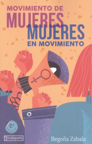 MOVIMIENTO DE MUJERES, MUJERES EN MOVIMIENTO