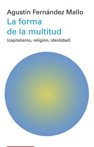 LA FORMA DE LA MULTITUD