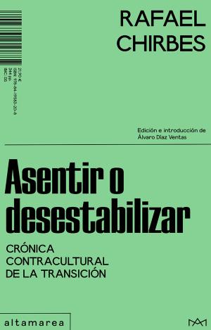 ASENTIR O DESESTABILIZAR