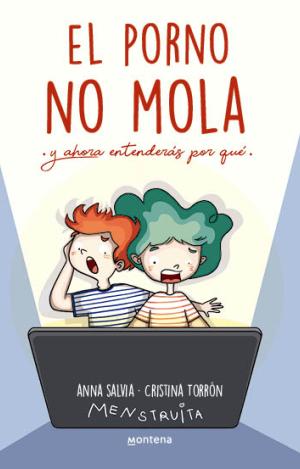 EL PORNO NO MOLA (MENSTRUITA)