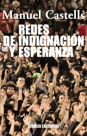 REDES DE INDIGNACIÓN Y ESPERANZA