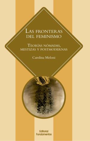 LAS FRONTERAS DEL FEMINISMO