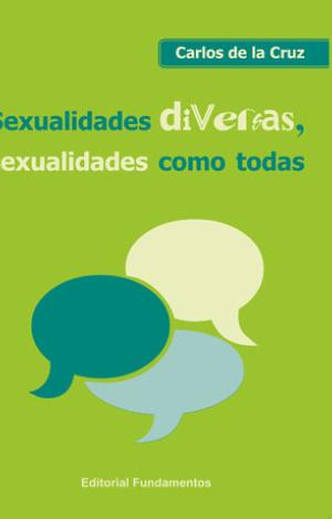SEXUALIDADES DIVERSAS, SEXUALIDADES COMO TODAS