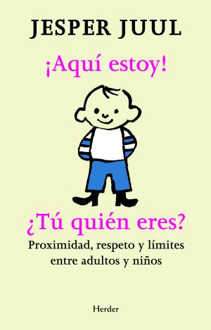 ¡AQUÍ ESTOY! ¿TÚ QUIEN ERES ?