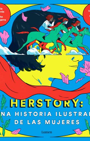 HERSTORY: UNA HISTORIA ILUSTRADA DE LAS MUJERES