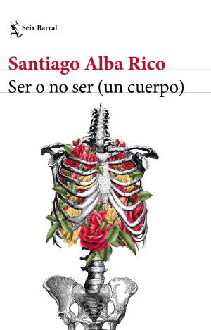 SER O NO SER (UN CUERPO)