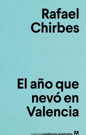 EL AÑO QUE NEVÓ EN VALENCIA