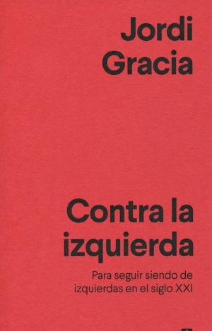 CONTRA LA IZQUIERDA