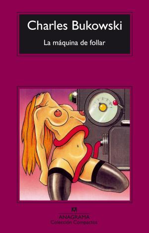 LA MÁQUINA DE FOLLAR