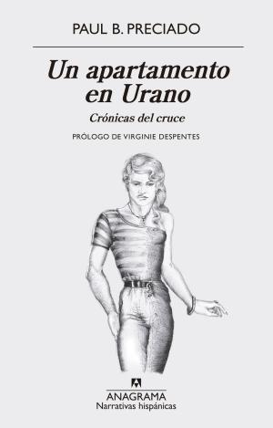 UN APARTAMENTO EN URANO. CRÓNICAS DEL CRUCE