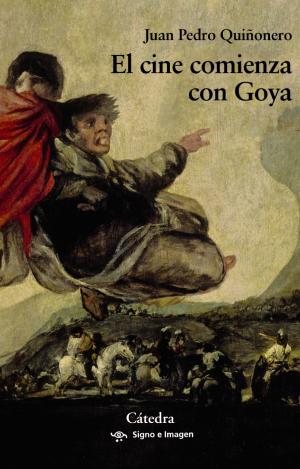 EL CINE COMIENZA CON GOYA