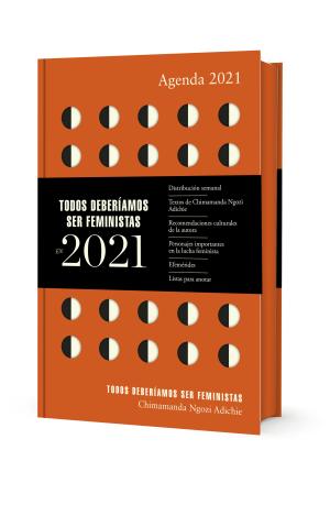 AGENDA 2021 TODOS DEBERÍAMOS SER FEMINISTAS