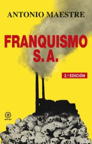 FRANQUISMO S.A.