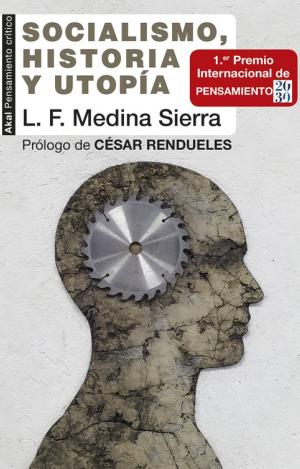 SOCIALISMO, HISTORIA Y UTOPÍA