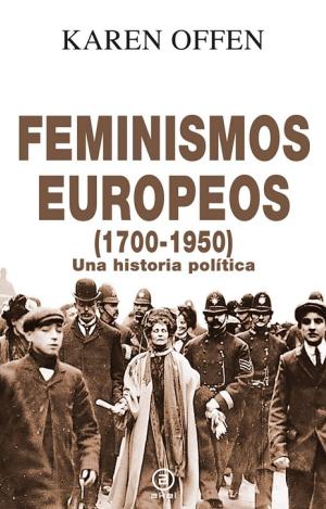 FEMINISMOS EUROPEOS, 1700-1950