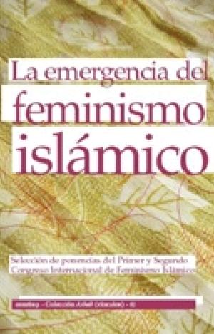 LA EMERGENCIA DEL FEMINISMO ISLÁMICO