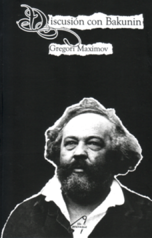 DISCUSIÓN CON BAKUNIN