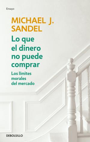 LO QUE EL DINERO NO PUEDE COMPRAR