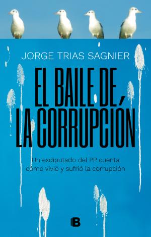 EL BAILE DE LA CORRUPCIÓN
