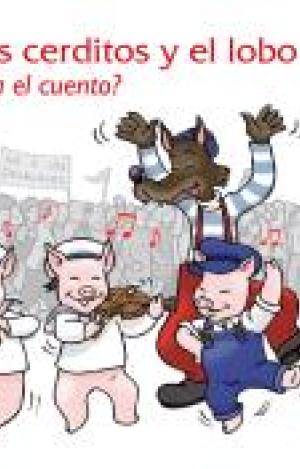 LOS TRES CERDITOS Y EL LOBO ¿CÓMO ERA EL CUENTO?