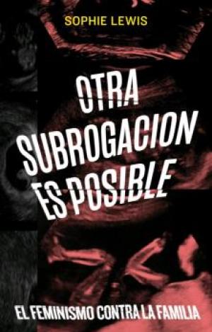 OTRA SUBROGACIÓN ES POSIBLE