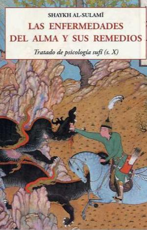 LAS ENFERMEDADES DEL ALMA Y SUS REMEDIOS
