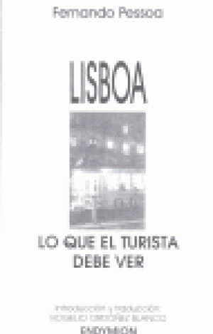 LISBOA LO QUE EL TURISTA DEBE VER