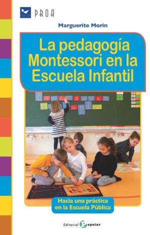 LA PEDAGOGÍA MONTESORI EN LA ESCUELA INFANTIL