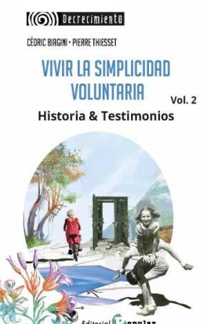 VIVIR LA SIMPLICIDAD VOLUNTARIA. VOL. 2