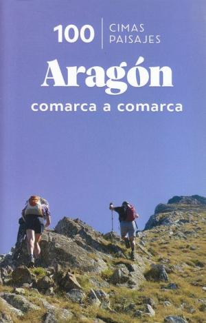 100 CIMAS 100 PAISAJES ARAGON