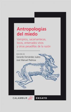 ANTROPOLOGÍAS DEL MIEDO